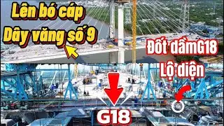 Cầu Phước Khánh quá nhanh,lên bó cáp dây văng số 9.lộ diên đốt dầm G18