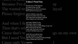 Unless I Need You