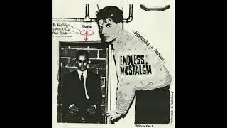 Endless Nostalgia - Tragic Beauty