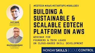 Building a sustainable and scalable edtech platform on AWS
