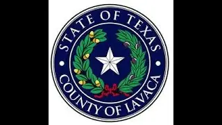 January 12, 2026 Regular Called Meeting Lavaca County, Texas Commissioners Court