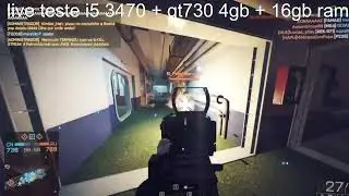 live teste pc i5 3470 gt730 4gb ddr3 16gb ram Battlefield 4