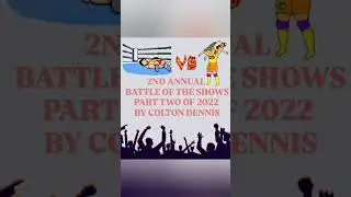 #700) 2nd Annual Battle Of The Shows Night Two Of 2022 By Colton Dennis Audiobook