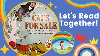 Kids Book Read Aloud: CAPS FOR SALE by Esphyr Slobodkina