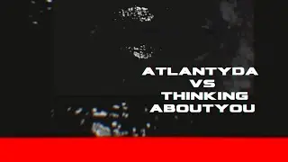 VTSS vs LONDONBEATxRave Allstars&89ers - Atlantyda vs I've Been Thinking About You (PHI Cube Mashup)