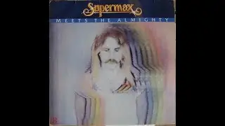 Supermax &ndash; Meet The Almighty (1981) [Full Album HQ]