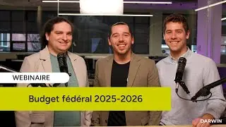 Webinaire | Budget fédéral 2025-2026: Subventions, analyse et priorités pour les PME