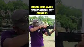 Made in India AK-203 big Export to Middle East countries