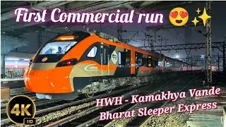 27575 Howrah - Kamakhya Vande Bharat Sleeper FIRST Commercial Run! 🇮🇳 
