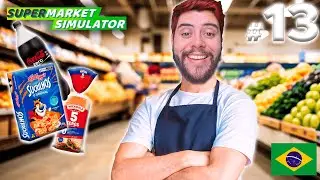 EXPANDIMOS O MERCADO AINDA MAIS! SUPERMARKET SIMULATOR - EP13