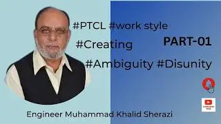 #PTCL#workstyle#PART-01@EngineerMuhammadKhalidSheraz