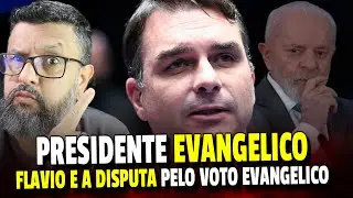PRIMEIRO PRESIDENTE CRISTÃO PROTESTANTE - O JOGO ARRISCADO POR TRÁS DE FLAVIO BOLSONARO