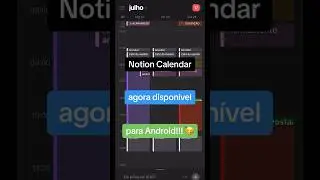 Notion Calendar disponível para Android! ✨🤖 #notion #notionapp #notioncalendar #notionupdate