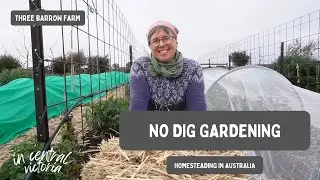 No-Dig Gardening: Australian Homestead, Victoria