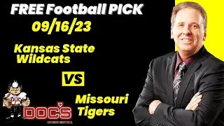 Free Football Pick Kansas State Wildcats vs Missouri Tigers Prediction, 9/16/2023 College Football