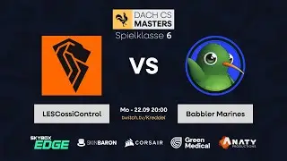 Babbler Marines vs. LESCossiControl | Cast mit Kreddel | DACH CS Masters Saison 4