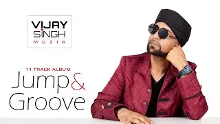 Vijay Singh &ndash; Jump (Official Punjabi Music Video 2025)