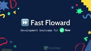 Fast Floward - Week 1, Day 4 - Flow Client Library (FCL), Flow Testnet