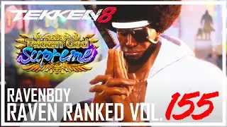Tekken 8 Raven Ranked - Volume 155