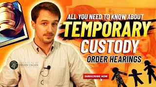 All You Need to Know about Emergency Custody Order Hearings