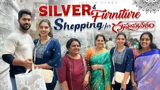 |మా New Furniture & Silver Shopping for గృహప్రవేశం😍|Cute Surprise at Starbucks💕|Our New Chapter|