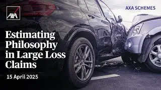 AXA Schemes presents: Estimating Philosophy in Large Loss Claims