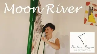 Moon River - Henry Mancini - harp - cover - harpcover - Harfe - Barbara Regnat