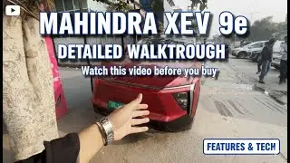 All-New Mahindra XEV 9e: Detailed Walkthrough & Review #mahindra #xev #cars #autommobile #xev9e