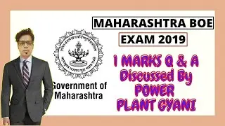 Maharashtra BOE Exam 2019 PAPER 1 MARKS QUESTIONS AND ANSWERS PART-2 DISCUSSION BY POWER PLANT GYANI