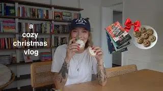 a cozy cristmas vlog - baking, crafting, holiday book reading + festive lights 🎄🎅🏼📖🍪