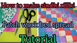 How to make sindhi rillhi quilt/patchwork bedspread/tutorial/Sindhi/Hindi/Urdu