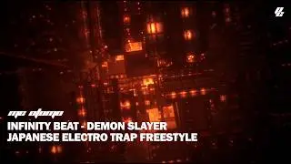 Infinity Beat (Demon Slayer - Infinity Castle) &ndash; [Mc Otomo &ndash; Japanese Dark Electro Trap] Freestyle
