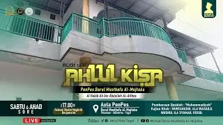 🔴LIVE !!! MAJELIS AHLULKISA || MA'HAD DARUL MUSTHOFA AL-MUJTABA