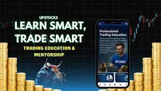 Upstocks &ndash; Learn Smart, Trade Smart | Trading Education & Mentorship