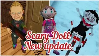 Scary Doll new update. Chucky skin !