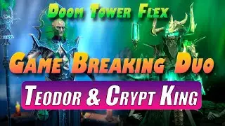 Game Breaking Duo | Teodor & Crypt King | Champion Flex | Raid Shadow Legends