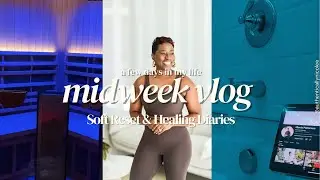 Midweek Vlog: Soft Reset, Gentle Healing & Self-Care as a Homemaker Over 40