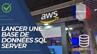 Lancer une base de donn&eacute;es SQL SERVER sur le cloud AWS