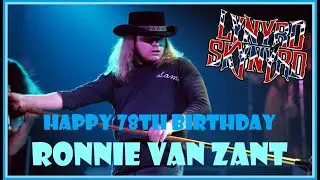 Happy 78th Birthday Ronnie Van Zant