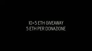 Partecipa al concorso!! 15ETH in palio e 5ETH per donazione!!