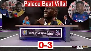 Aston Villa vs Crystal Palace 0-3; Mateta/Guehi/Sarr Score: Post-Match Analysis