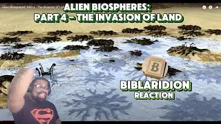 Alien Biospheres: Part 4 - The Invasion of Land | Biblaridion Reaction