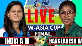 🔴Live: India Women A vs Bangladesh Women A | Women's Asia Cup Rising Stars 2026 | Live cricket match