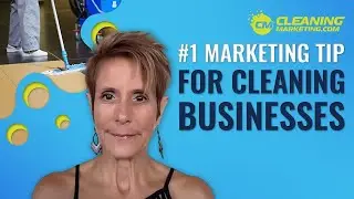 Marketing Secrets From Cleaning Marketing.com | The #1 Marketing Tip For Cleaning Businesses