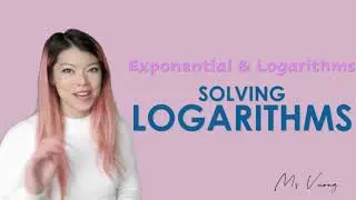 EL6 Solving Logarithms
