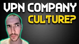 Why is Company Culture and Reputation Important for VPN Companies?