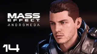 Mass Effect: Andromeda. Part 14
