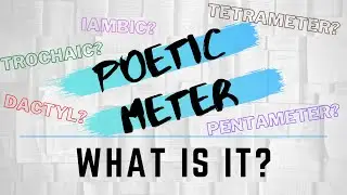 Poetic Meter Explained