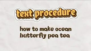 💥HOW TO MAKE OCEAN SLICE TEA X-3 GROUP 4💥
