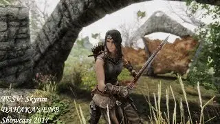 TESV: Skyrim - DAHAKA's ENB Insane Graphics Showcase 2017